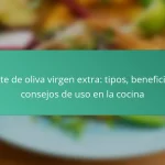 Aceite de oliva virgen extra: tipos, beneficios y consejos de uso en la cocina