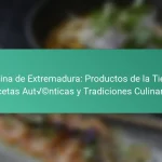 Cocina de Extremadura: Productos de la Tierra, Recetas Auténticas y Tradiciones Culinarias