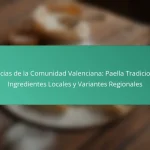 Delicias de la Comunidad Valenciana: Paella Tradicional, Ingredientes Locales y Variantes Regionales