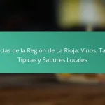 Delicias de la Región de La Rioja: Vinos, Tapas Típicas y Sabores Locales